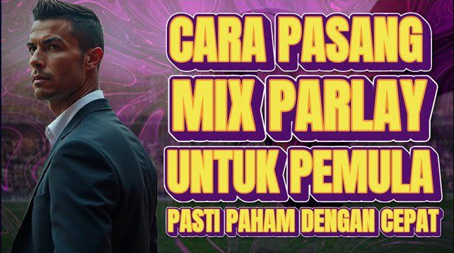Update! Strategi Parlay tuk Pemula Paling Efektif di 2025: Analisis Data, Tren, dan Tips dari Expert KubaToto